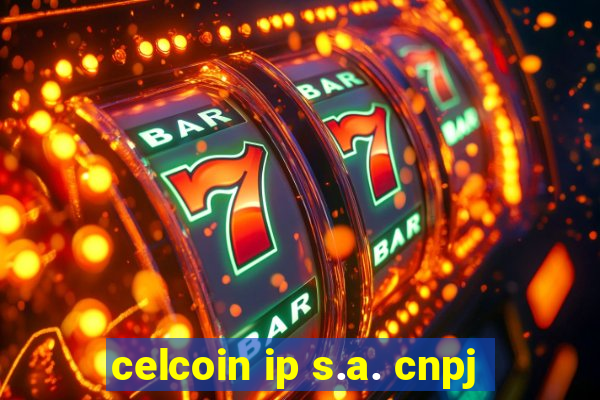 celcoin ip s.a. cnpj